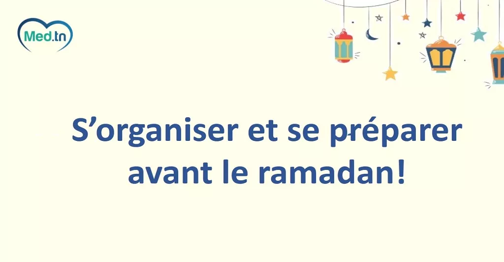 S’organiser et se préparer avant le ramadan